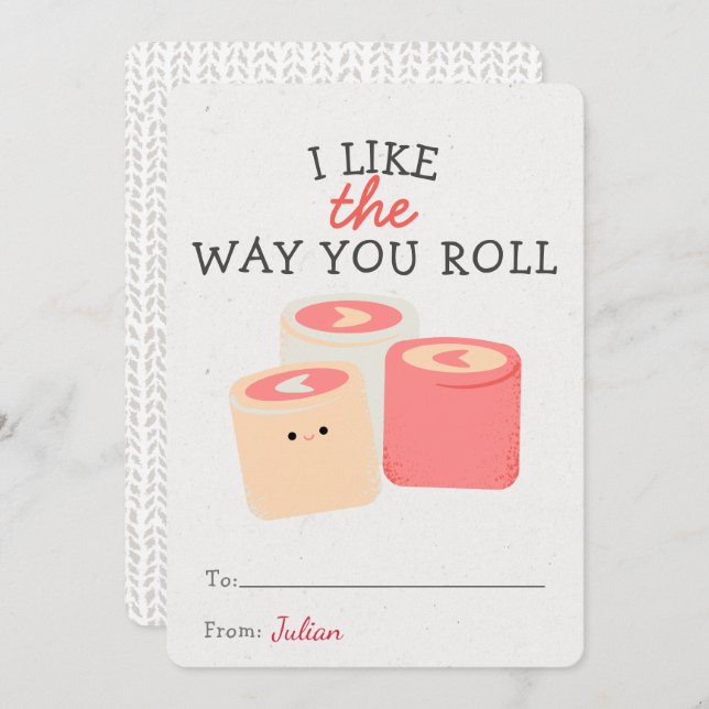 I like the Way you Roll Valentines Day Classroom (Front/Back)