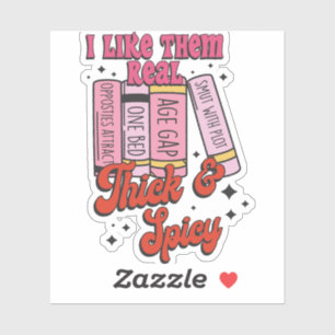 I like them real thick and spicy