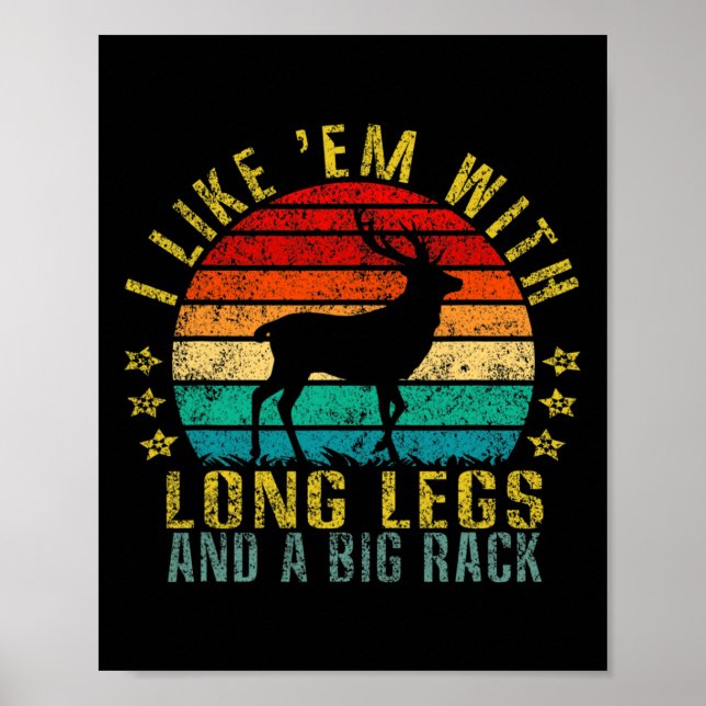 I Like Them With Long Legs And A Big Rack Funny Re Poster (Front)
