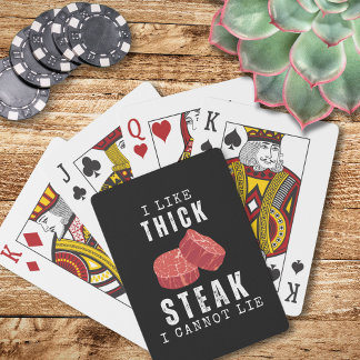 I Like Thick Steak I Cannot Lie  Funny Carnivore Playing Cards