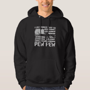 I Like Things That Go Pew Pew AR15 USA Flag Pro Hoodie