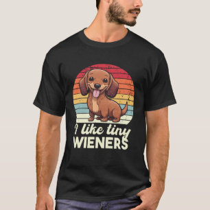 I like tiny Wieners Cute Sausage Dog Owner Girls T-Shirt
