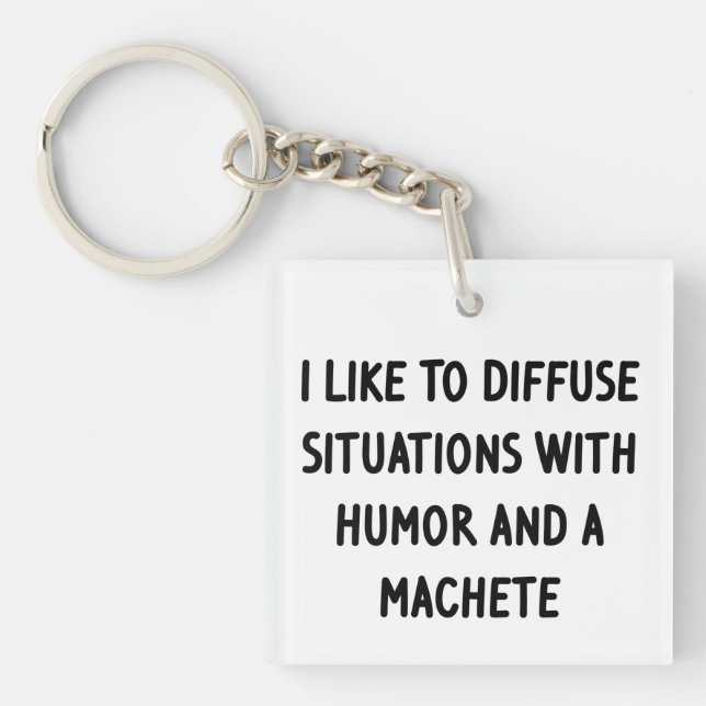 I Like to Diffuse Situations Key Ring (Front)