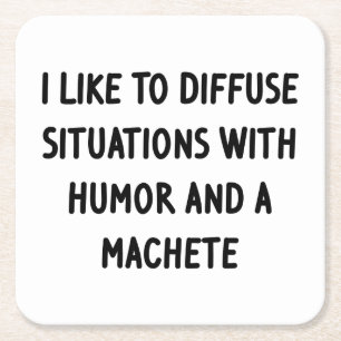 I Like to Diffuse Situations Square Paper Coaster