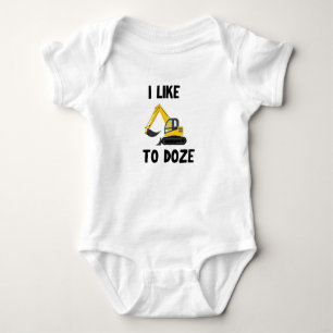 I Like To Doze Baby Construction Worker Baby Bodysuit