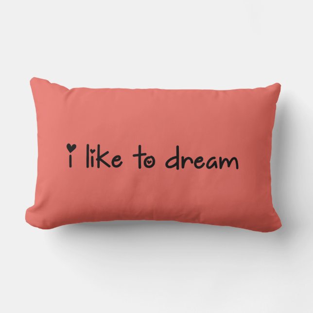 I like to Dream  Pillow (Front)