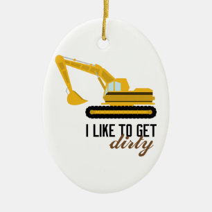 I Like To Get Dirty Ceramic Tree Decoration
