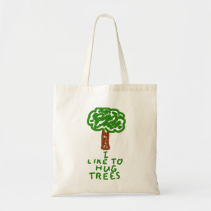 I Like to Hug Trees Tote Bag
