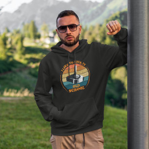 I Like to Kick it Old School - Retro Gamer Hoodie