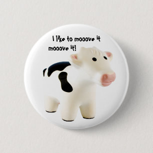 I like to mooove it mooove it! ... button