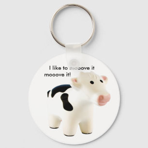 I like to mooove it mooove it ... keychain