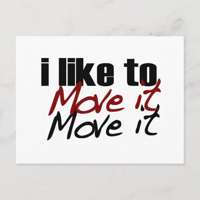 I Like To Move It Postcard (Front)