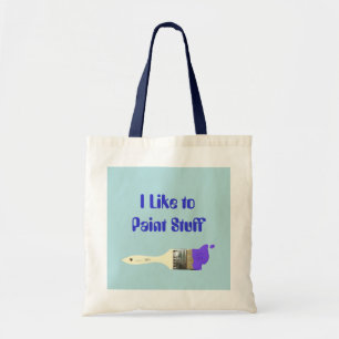 "I Like to Paint Stuff" Paint Brush Tote Bag