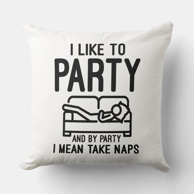 I Like To Party Cushion (Front)