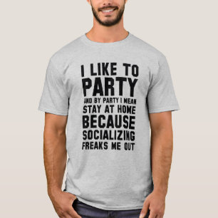 I Like To Party T-Shirt