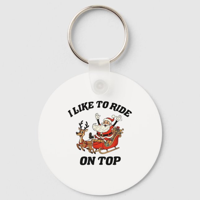 I Like To Ride On Top Funny Santa Couple Matching  Key Ring (Front)
