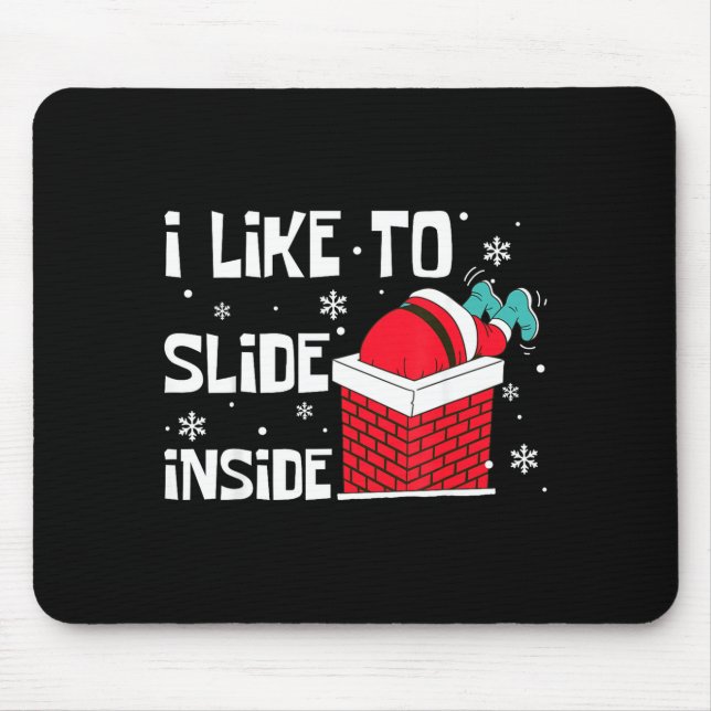 I Like To Ride On Top I Like To Slide Inside Coupl Mouse Pad (Front)