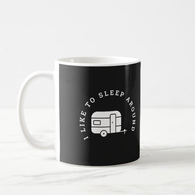 I like to Sleep Around Mug, Caravan Coffee Mug (Left)