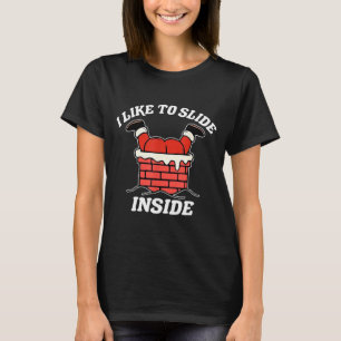 I Like To Slide Inside Funny Santa Couple Matching T-Shirt