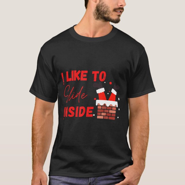 I Like To Slide Inside Funny Xmas Couple Matching  T-Shirt (Front)