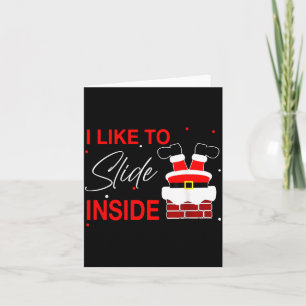 I Like To Slide Inside Funny Xmas Couple Unhinge P Card