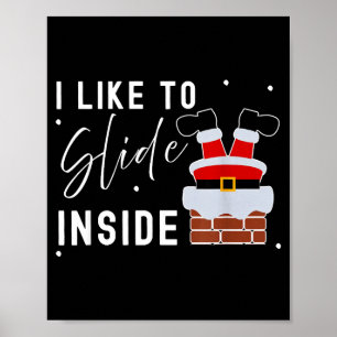 I Like To Slide Inside Funny Xmas Couple Unhinge P Poster