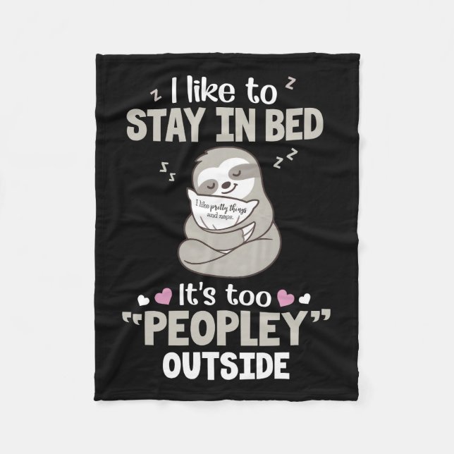 I Like To Stay In Bed Sloth Sherpa Fleece Blanket  (Front)