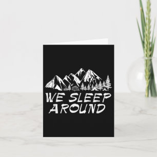 I Like To We Sleep Around Funny Gift Camping Summe Card