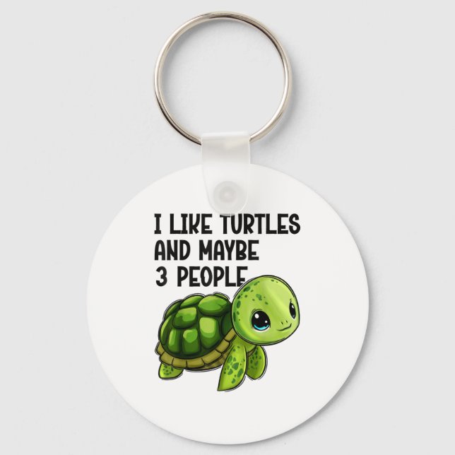 I Like Turtles And Maybe Three People Funny Retro  Key Ring (Front)