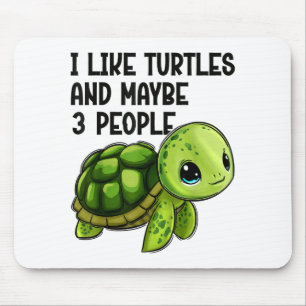 I Like Turtles And Maybe Three People Funny Retro  Mouse Pad