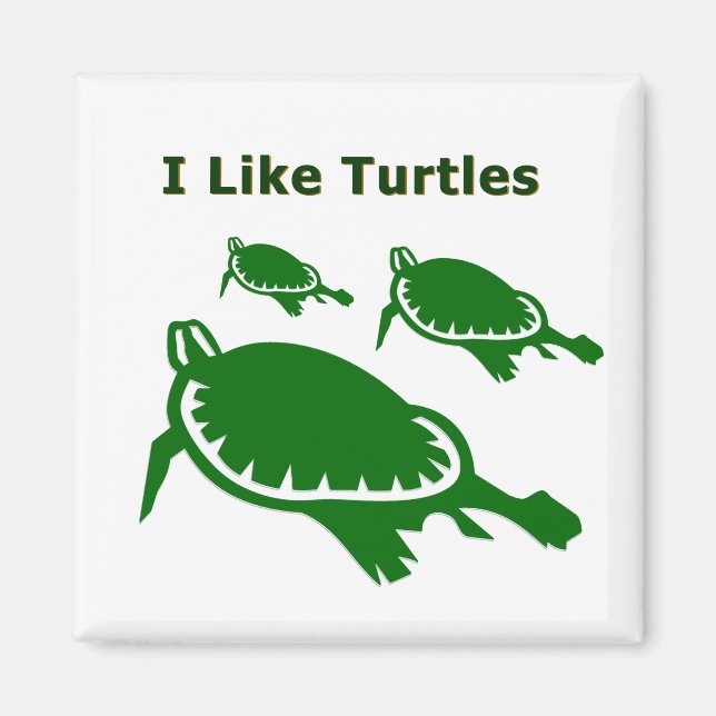 I like turtles magnet (Front)