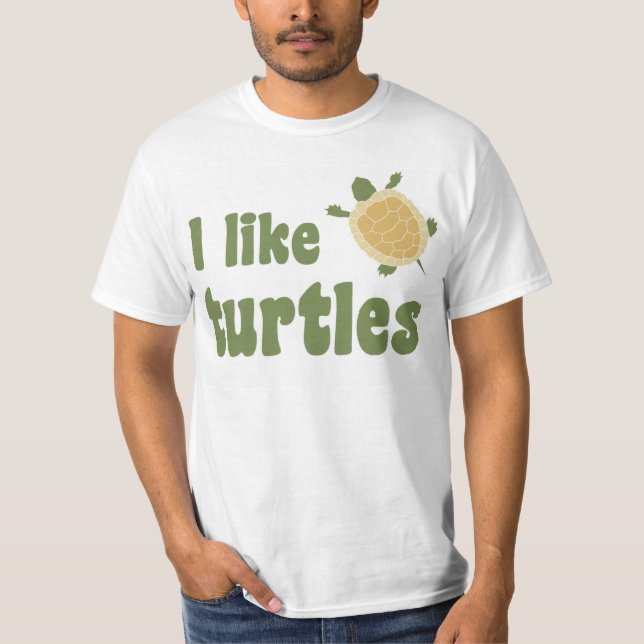I Like Turtles T-Shirt (Front)