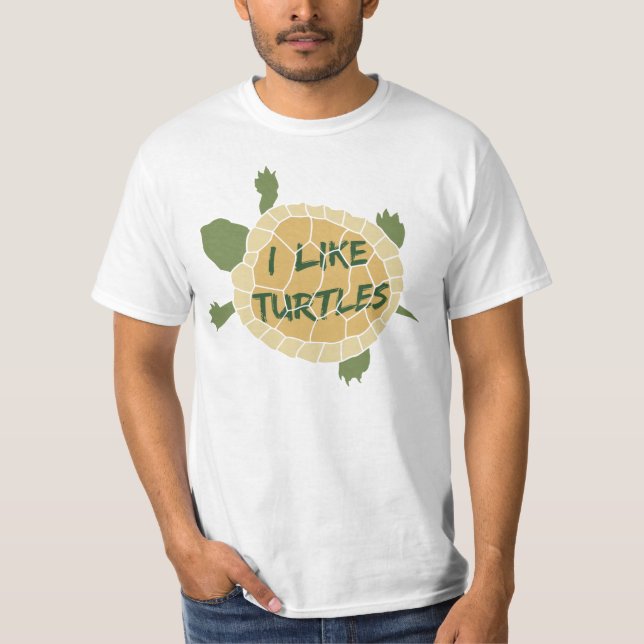 I Like Turtles T-Shirt (Front)