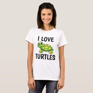 I LIKE TURTLES TURTLE T-shirts