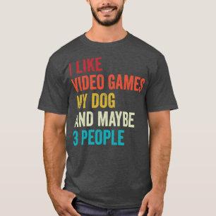 I Like Video Games and my Dog Gaming Gamer T-Shirt