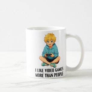 I Like Video Games More Than People Funny Gamer An Coffee Mug