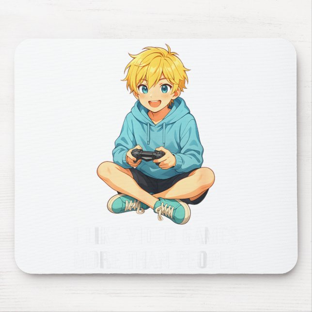 I Like Video Games More Than People Funny Gamer An Mouse Pad (Front)
