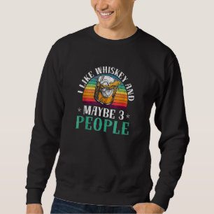 I Like Whiskey Distressed Bourbon Retro Vintage Dr Sweatshirt