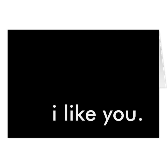 i like you. (Front Horizontal)