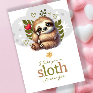 I like you a sloth personalised Valentines Holiday Card