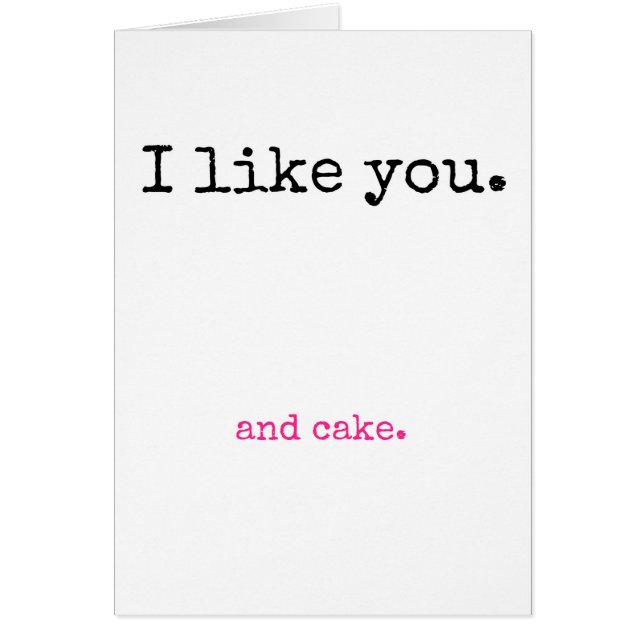 I Like You and Cake (Front)