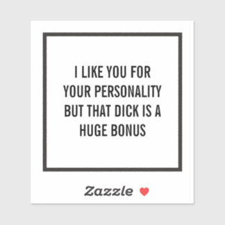 I like you for your personality but... (customise)