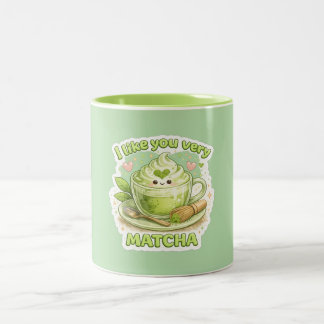 I Like You Very Matcha Mug | Cute Matcha Cups
