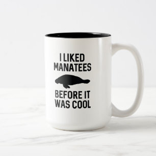 I Liked Manatees Two-Tone Coffee Mug