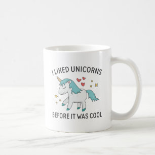 I Liked Unicorns Coffee Mug