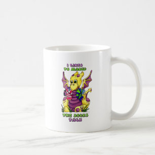 I Likes to Maked the Socks Talk cute baby dragon Coffee Mug
