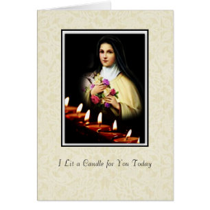 I LIT A CANDLE FOR YOU TODAY ST. THERESE