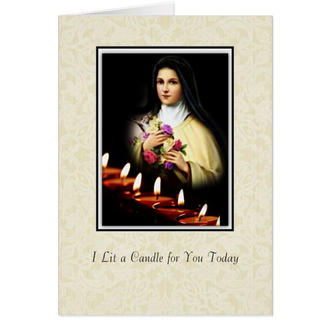 I LIT A CANDLE FOR YOU TODAY ST. THERESE (Front)