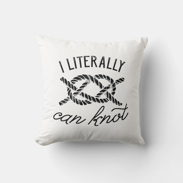I Literally Can Knot Cushion (Front)