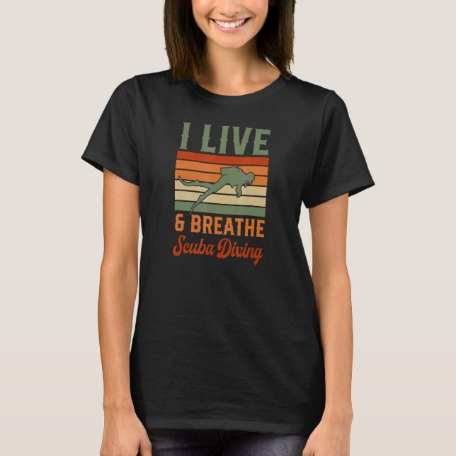 I Live And Breathe Scuba Diving Instructor Divemas T-Shirt (Front)